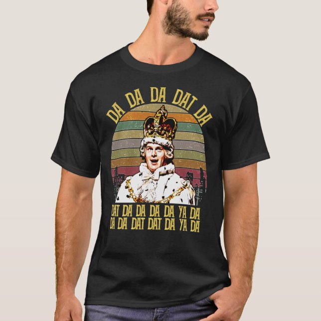 Hamilton Kung George Chorus Da Da Da Classic t Shirt (Framsida)