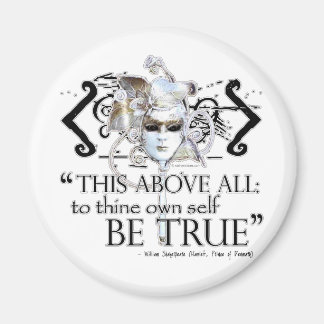 Hamlet ".. egen sig vara sann ..." Offert Magnet