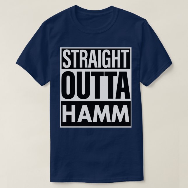 Hamm Namn Rak Outta Hamm T Shirt (Design framsida)
