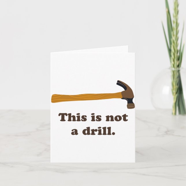 Hammer This Is Not A Drill  Kort (Framsida)