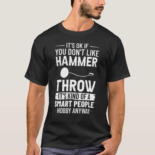 Hammer Throwing Track And Field Ball Thrower Train T Shirt (Framsida)