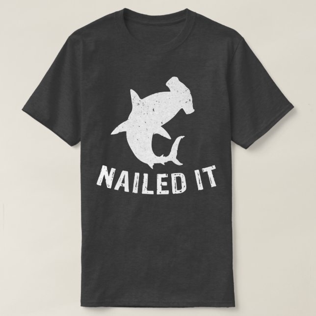 Hammerhead Shark Nail IT. Funny Shark Event Week T Shirt (Design framsida)
