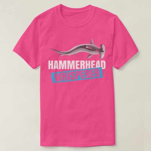 Hammerhead Whisperer Quote for a Hammerhead Shark T Shirt (Design framsida)