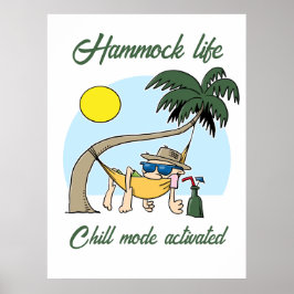 Hammock Life Chill Mode Activated Funny Tecknad Poster