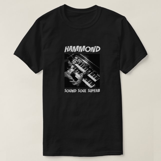 Hammond - Ljud Soul Superb Classic T-Shirt (Design framsida)