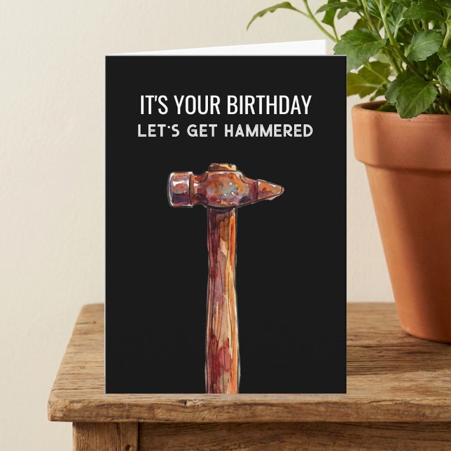 Hammrad Rolig Rustik Hammare Manlig Födelsedag Kort (Funny, Simple men's birthday card - Let's Get Hammered)