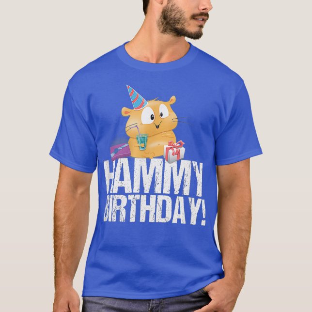 Hammy Birthday - Grattis på födelsedagen Gift för  T Shirt (Framsida)
