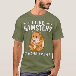 Hammy jag gillar Hamsters och kanske 3 Hamster. T Shirt