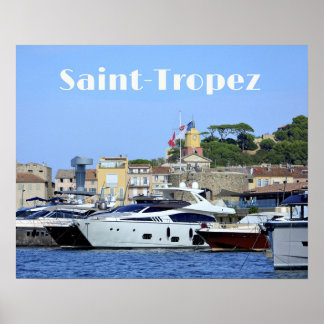 Hamnen i Saint-Tropez, Côte d'Azur Poster