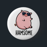 Hamsome Funny Gris Pun Knapp<br><div class="desc">Hamsome Funny Gris Pun har en söt gris tittar verkligen-coola och stilig i sina solglasögon. Perfektens gåva till familj och vänner som kärlek söta gris pungar.</div>