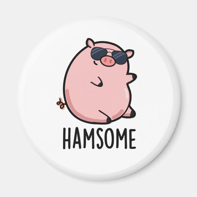 Hamsome Funny Gris Pun Magnet (Framsidan)