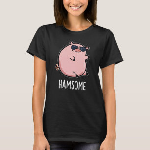 Hamsome Funny Gris Pun Mörk BG T Shirt