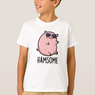 Hamsome Funny Gris Pun T Shirt