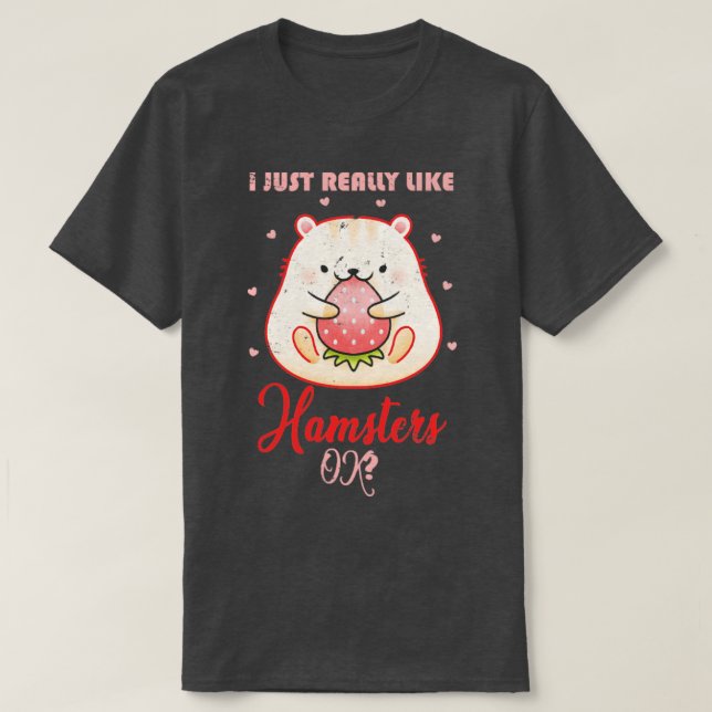 Hamster Älskare Gift Cute Hamster T Shirt (Design framsida)