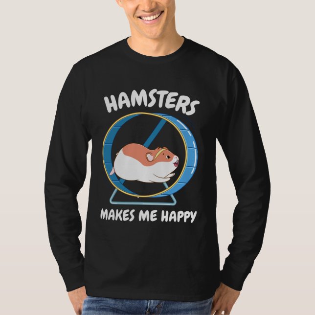 Hamster Make Me Happy  Sweet Hamster Wheel T Shirt (Framsida)