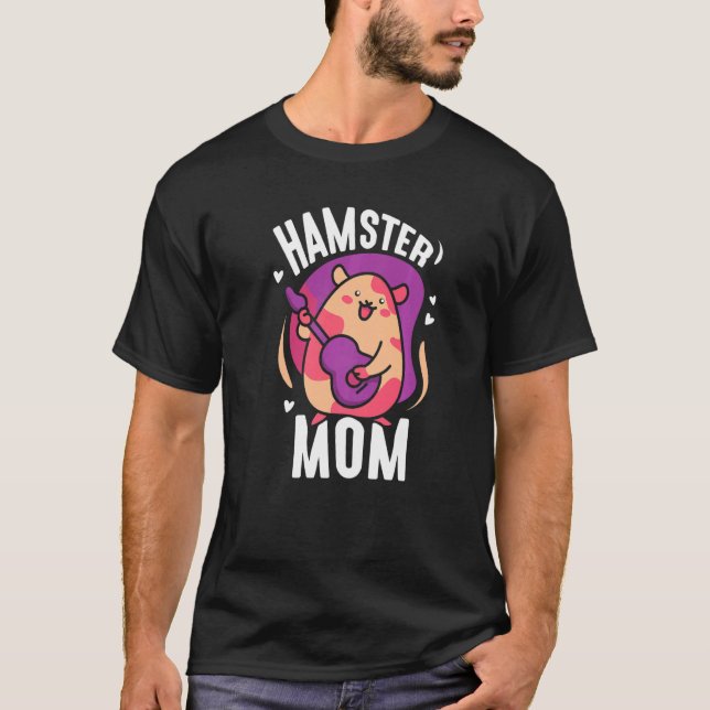 Hamster Mamma Cute Owner Animal Pet Mor Mamma Mam T Shirt (Framsida)