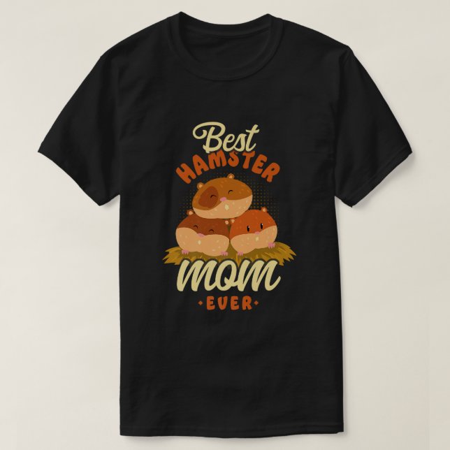 Hamster Mamma Mor Best Hamster Mamma T Shirt (Design framsida)