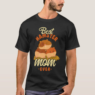 Hamster Mamma Mor Best Hamster Mamma T Shirt