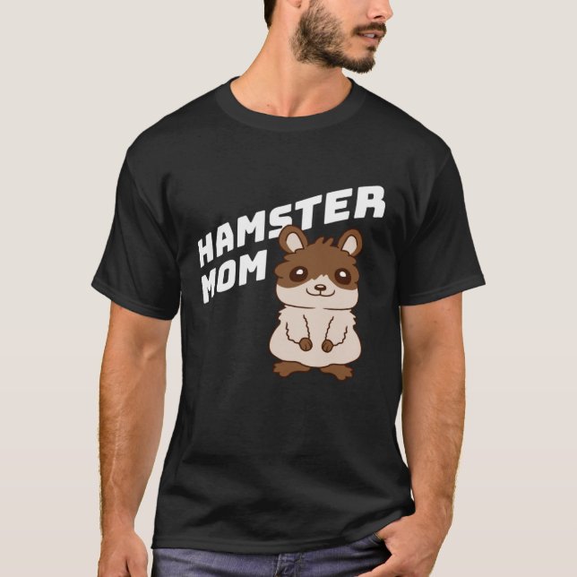 Hamster Mom Cute Little Pet Owner Girl Mother Momm T Shirt (Framsida)