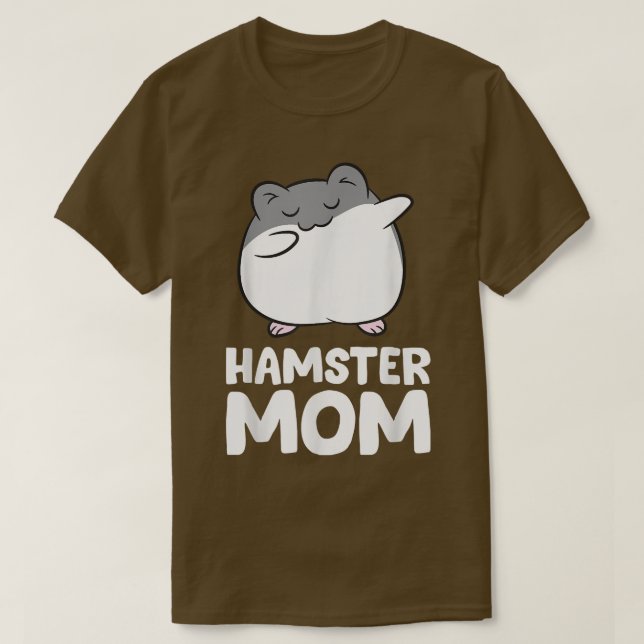 Hamster Owner Hamster Mom  T Shirt (Design framsida)