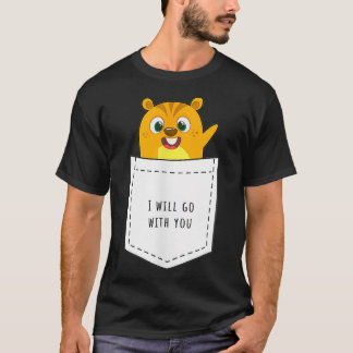 Hamster Pocket jag ska följa med dig Rodent Mouse T Shirt