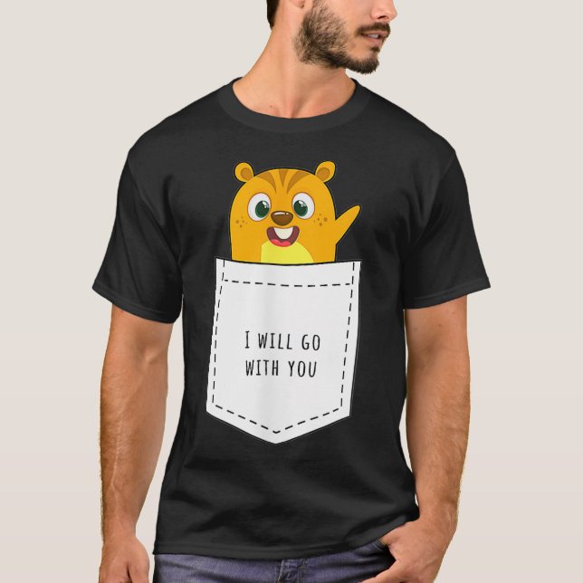 Hamster Pocket jag ska följa med dig Rodent Mouse T Shirt (Framsida)