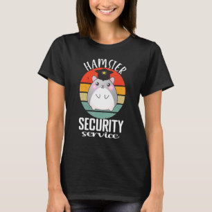Hamster Security Service Cute Hamster Älskare Funn T Shirt