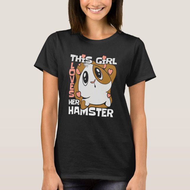 Hamster Syrian Hamster Dwarf Hamster Gril T Shirt (Framsida)