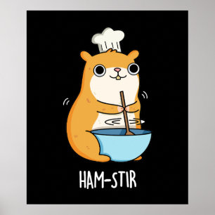 Hamstir Funny Hamster Pun Mörk BG Poster