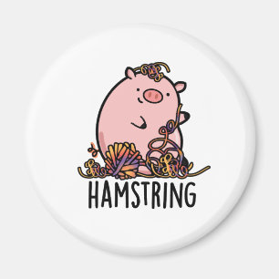 Hamstring Funny Gris Pun Magnet