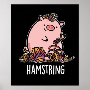Hamstring Funny Gris Pun Mörk BG Poster