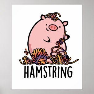 Hamstring Funny Gris Pun Poster