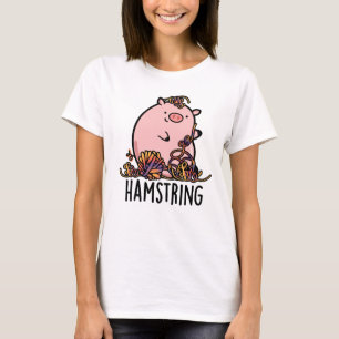 Hamstring Funny Gris Pun T Shirt