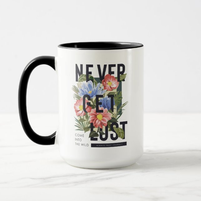Hämta aldrig Borttappad Blommigt Slogan Mugg (Vänster)
