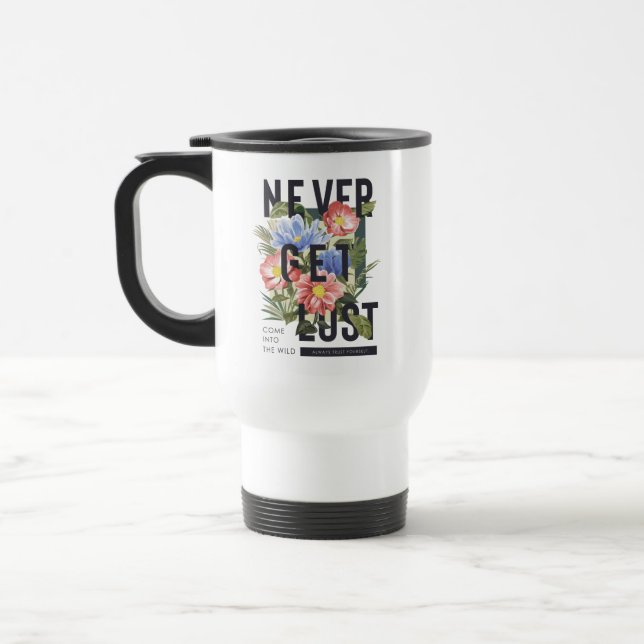Hämta aldrig Borttappad Blommigt Slogan Resemugg (Vänster)