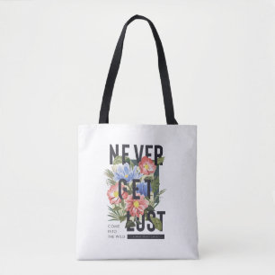Hämta aldrig Borttappad Blommigt Slogan Tygkasse