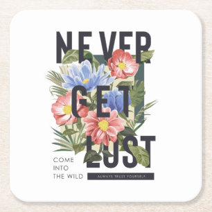Hämta aldrig Borttappad Blommigt Slogan Underlägg Papper Kvadrat