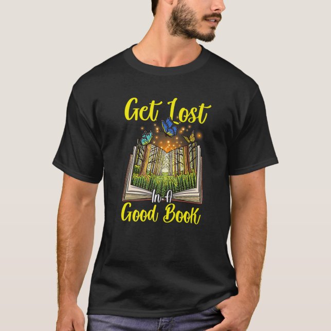 Hämta Borttappad i Bra Bok! Funny Bok Älskare T Shirt (Framsida)