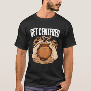 Hämta Center Clay Kiln Pottery Wheel Funny Pottery T Shirt