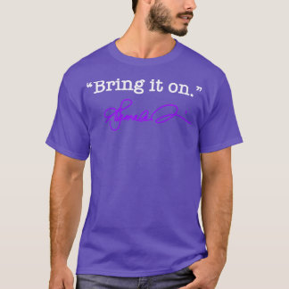 Hämta den på Kamala TShirt 1 T Shirt