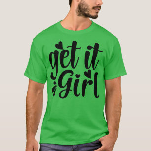 Hämta det för tjejen Feminism T Shirt