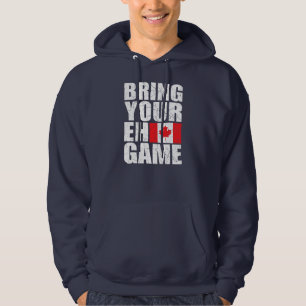 Hämta ditt Eh Game Canadian Flagga Canada-Pride  Hoodie