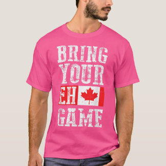 Hämta ditt Eh-spel, Kanadas Flagga-team T Shirt