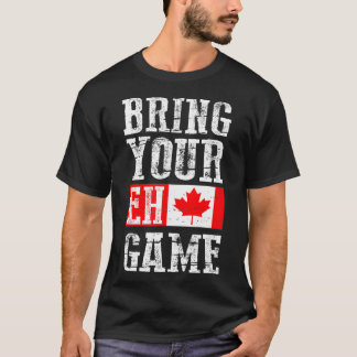 Hämta ditt Eh-spel, Kanadas Flagga-team T Shirt