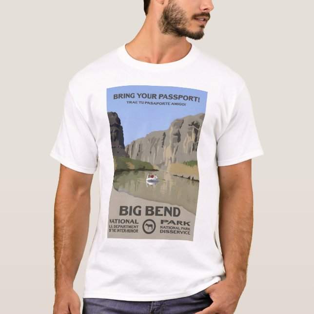 Hämta ditt pass! - Big Bend National Park T Shirt (Framsida)
