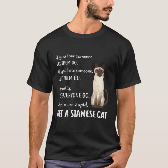 Hämta en siamesisk katt, siamesisk katt t shirt (Framsida)