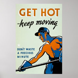 Hämta Hett - Behållans Flytta - Vintage WW2 Poster