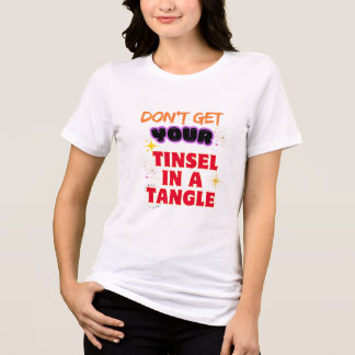 Hämta inte din tina i en tangel t shirt