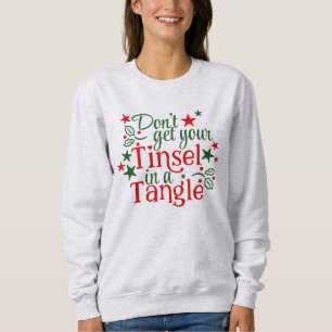 Hämta inte din tinsel i en tangel t shirt