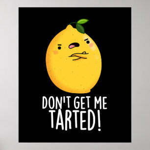Hämta inte Lemon Pun Mörk BG för mig Poster
